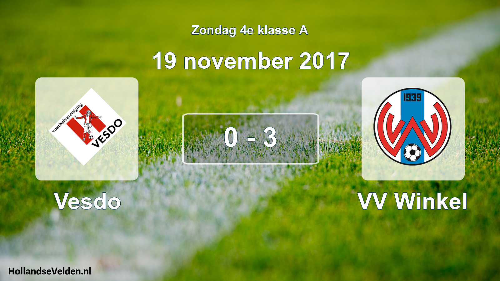 Total number of matches played: Vesdo - VV Winkel 0 - 3 (19 November 2017)