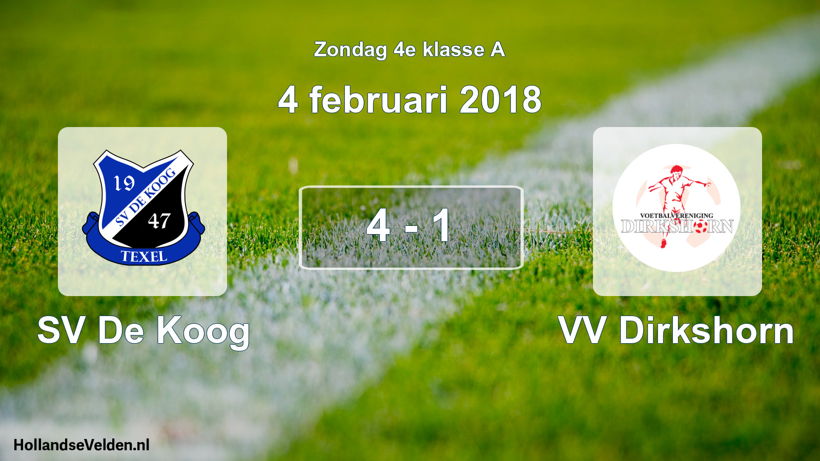 Total number of matches played: SV De Koog - VV Dirkshorn 4 - 1 (4 February 2018)