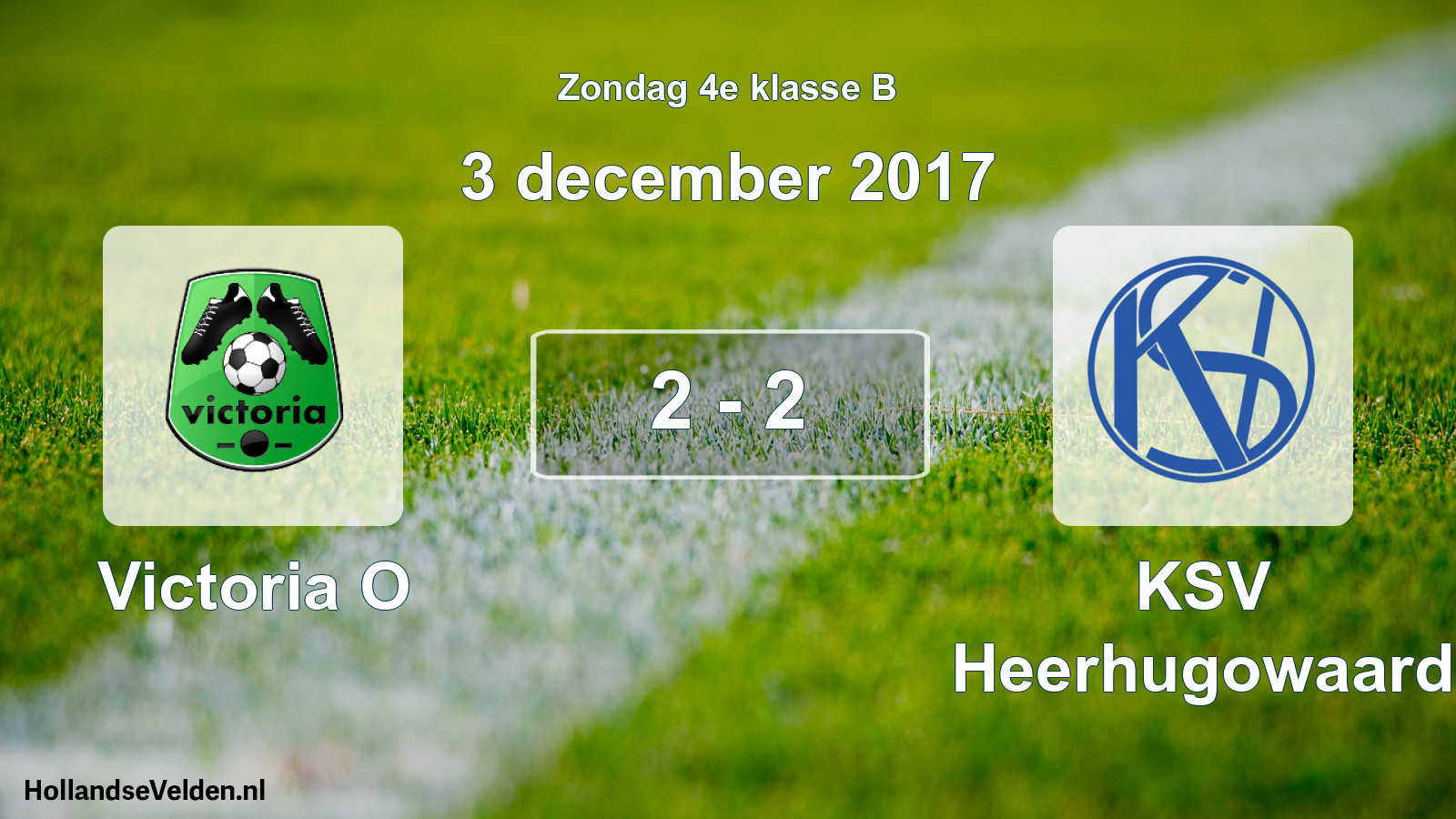 Total number of matches played: Victoria O - KSV Heerhugowaard 2 - 2 (3 December 2017)
