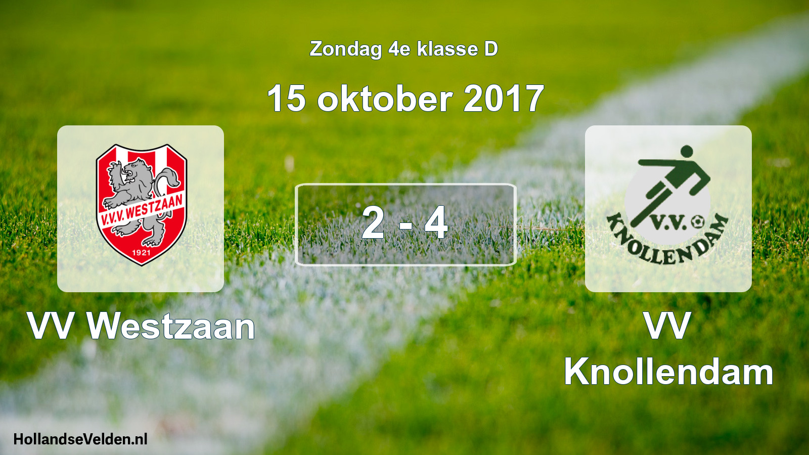 Total number of matches played: VV Westzaan - VV Knollendam 2 - 4 (15 October 2017)