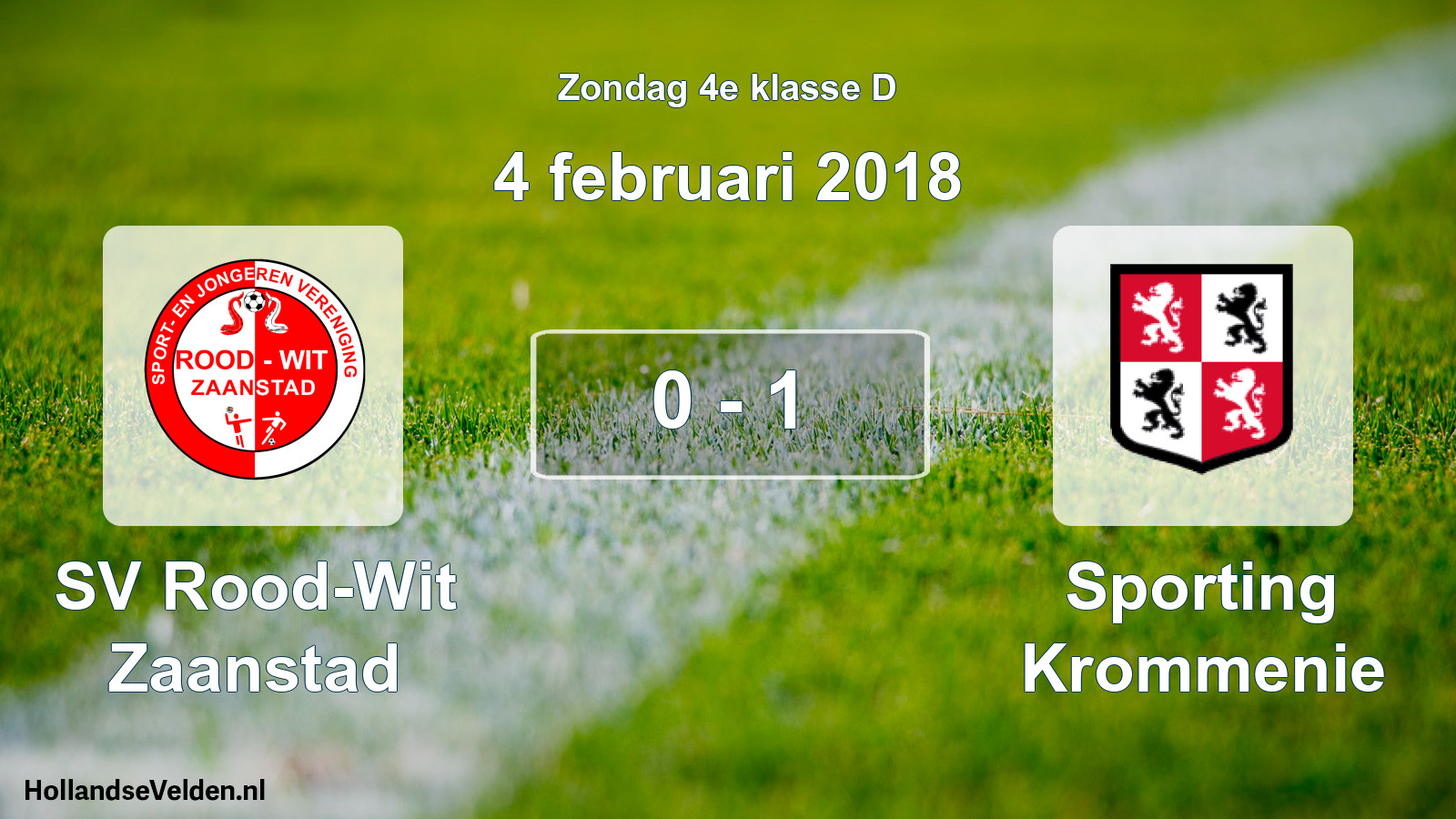 Total number of matches played: SV Rood-Wit Zaanstad - Sporting Krommenie 0 - 1 (4 February 2018)