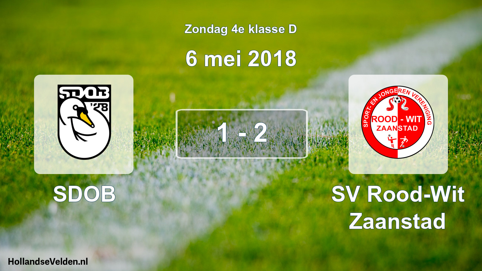 Total number of matches played: SDOB - SV Rood-Wit Zaanstad 1 - 2 (6 May 2018)