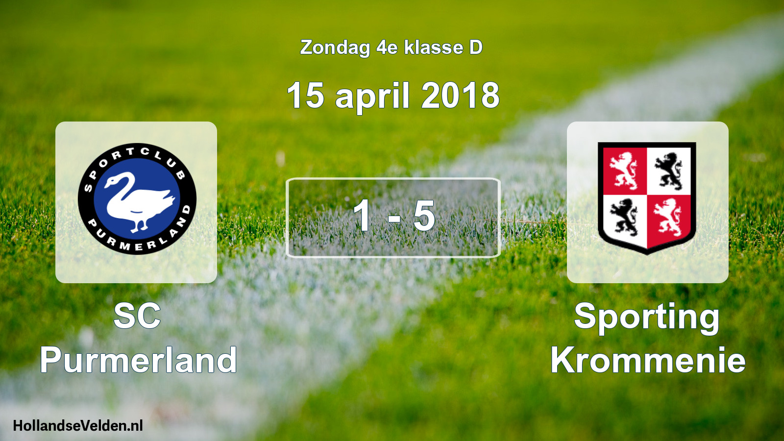 Total number of matches played: SC Purmerland - Sporting Krommenie 1 - 5 (15 April 2018)