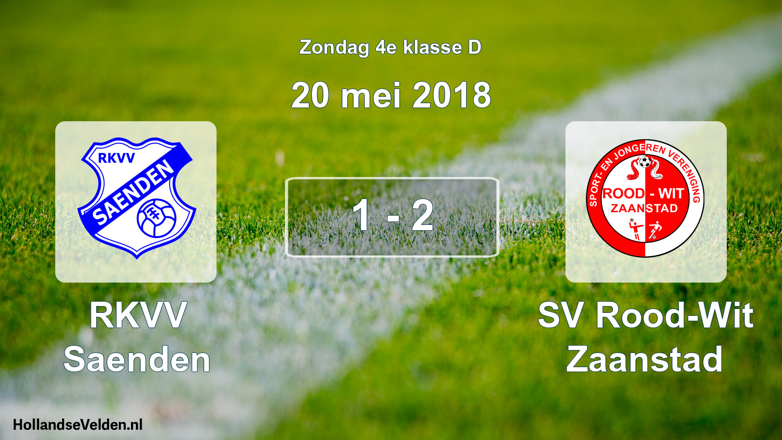 Total number of matches played: RKVV Saenden - SV Rood-Wit Zaanstad 1 - 2 (20 May 2018)