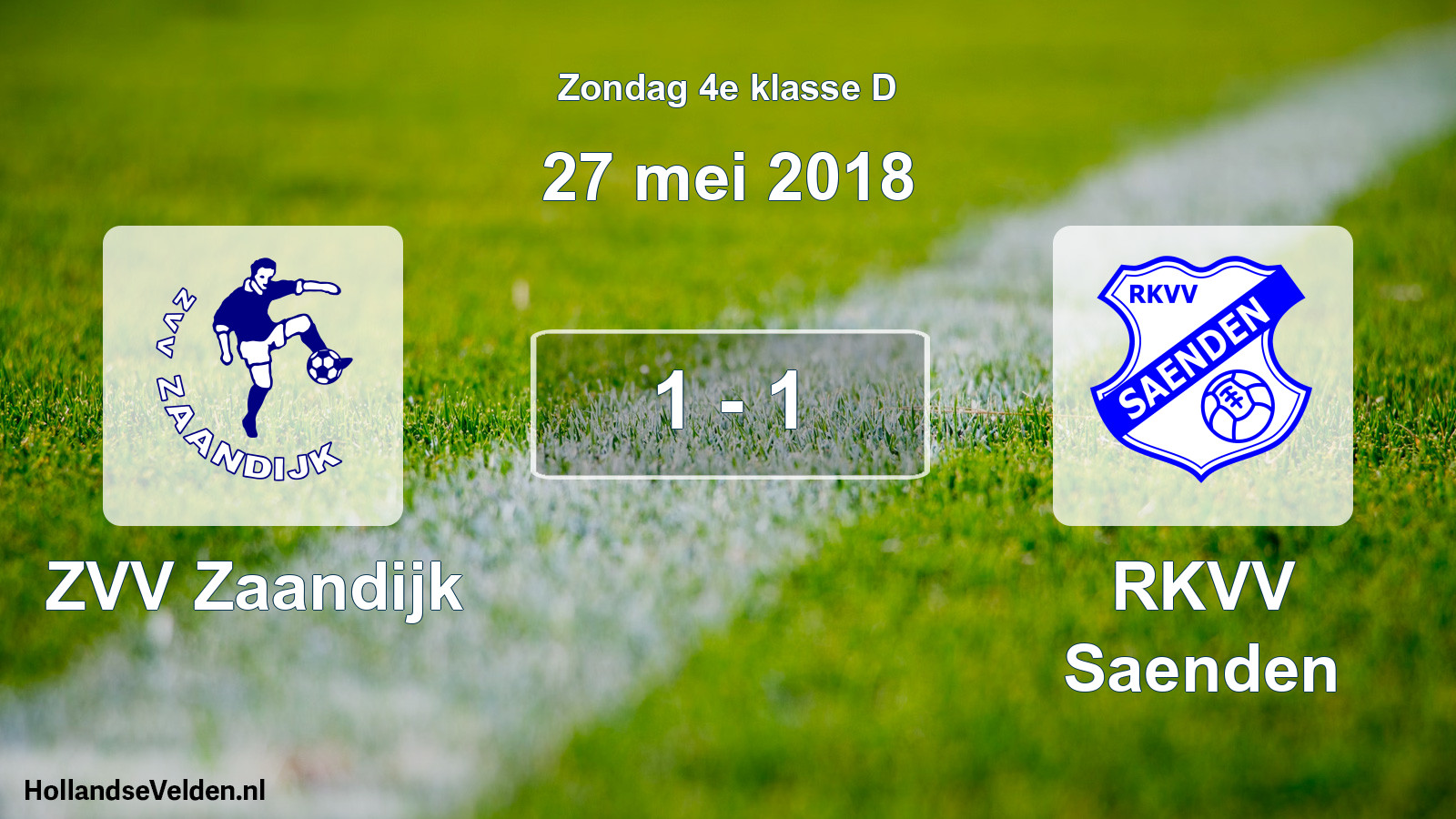 Total number of matches played: ZVV Zaandijk - RKVV Saenden 1 - 1 (27 May 2018)