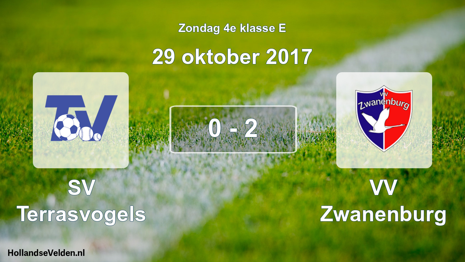Total number of matches played: SV Terrasvogels - VV Zwanenburg 0 - 2 (29 October 2017)