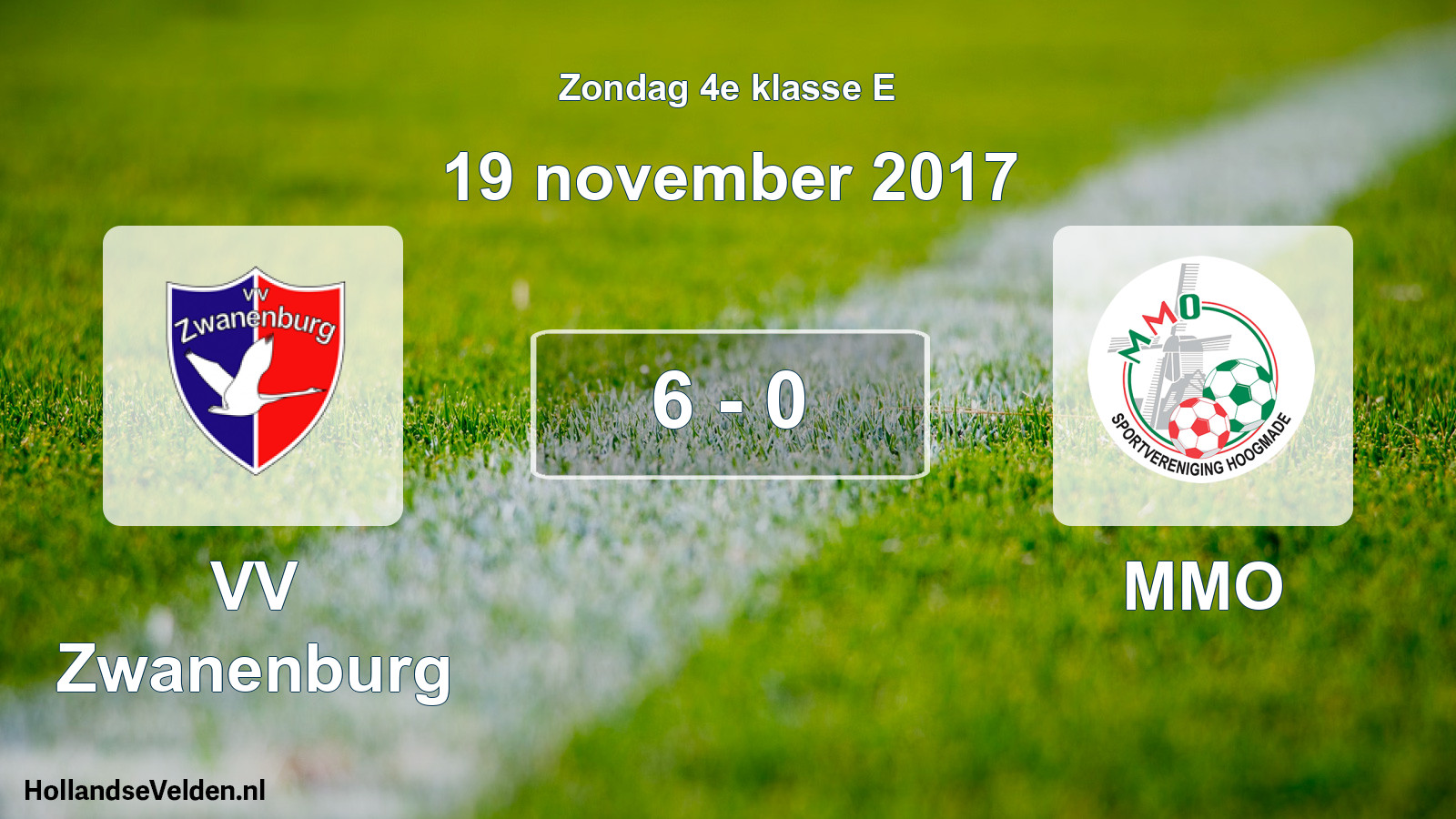 Total number of matches played: VV Zwanenburg - MMO 6 - 0 (19 November 2017)