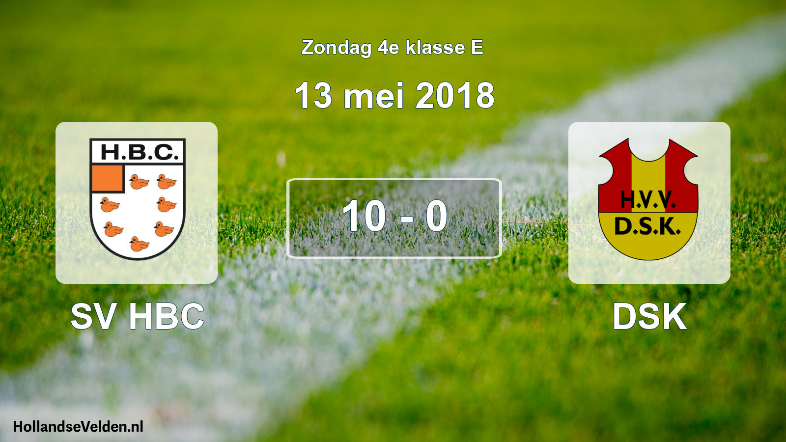 Total number of matches played: SV HBC - DSK 10 - 0 (13 May 2018)