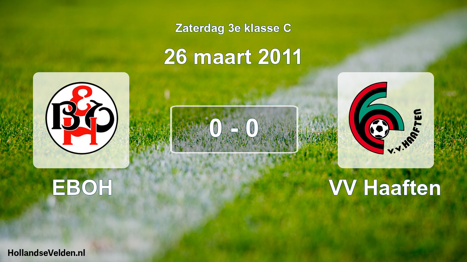 Total number of matches played: EBOH - VV Haaften 0 - 0 (26 March 2011)