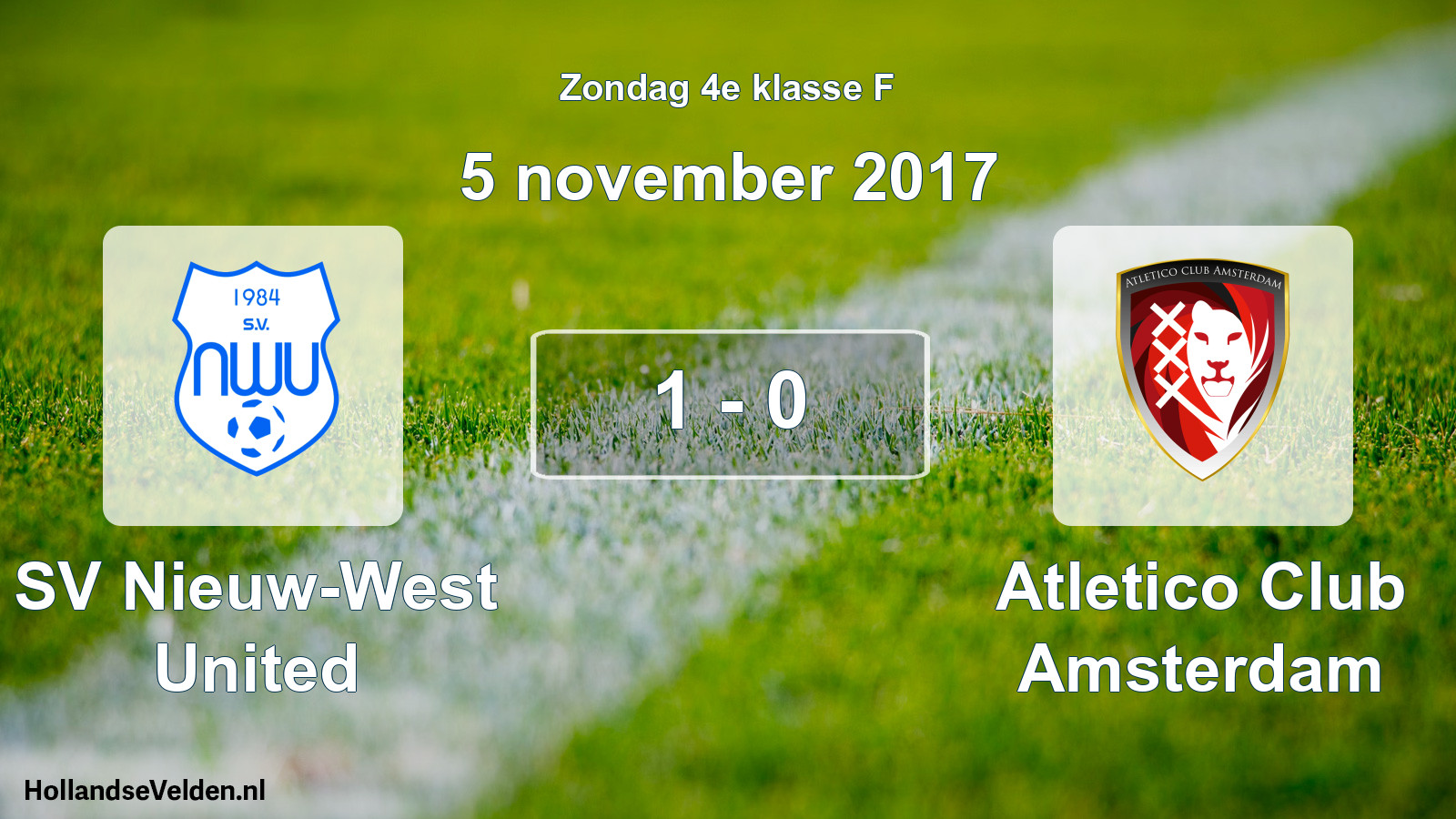 Total number of matches played: SV Nieuw-West United - Atletico Club Amsterdam 1 - 0 (5 November 2017)