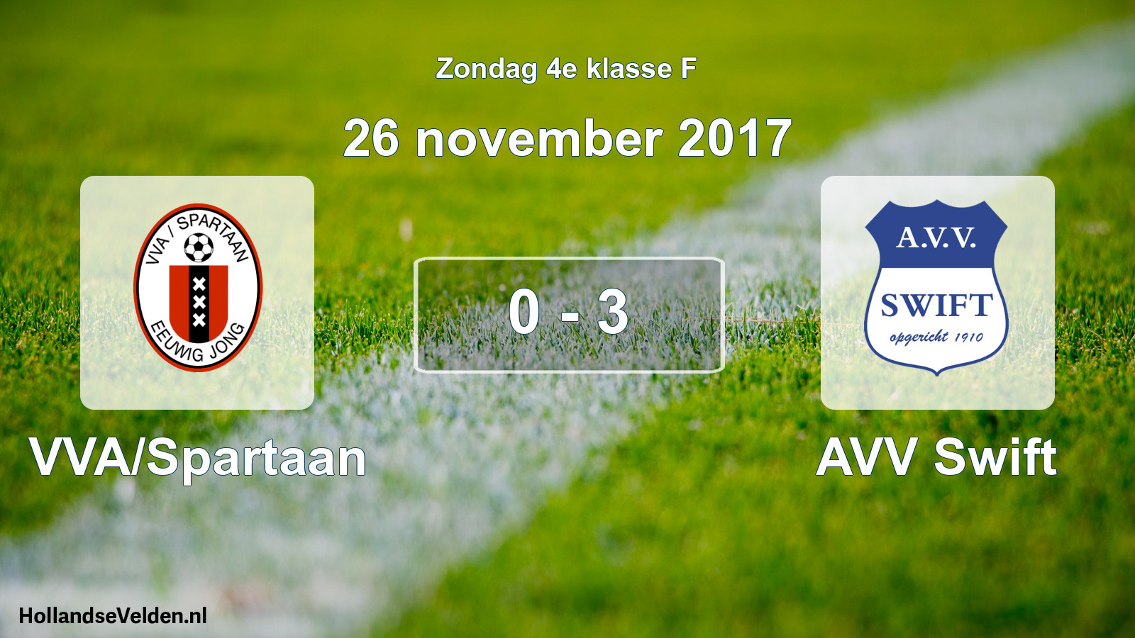 Total number of matches played: VVA/Spartaan - AVV Swift 0 - 3 (26 November 2017)
