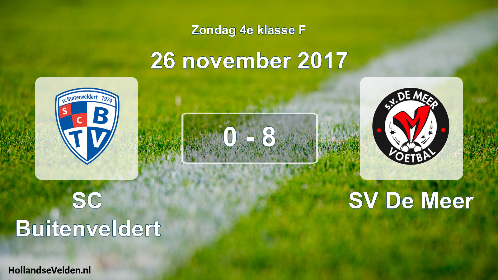 Total number of matches played: SC Buitenveldert - SV De Meer 0 - 8 (26 November 2017)