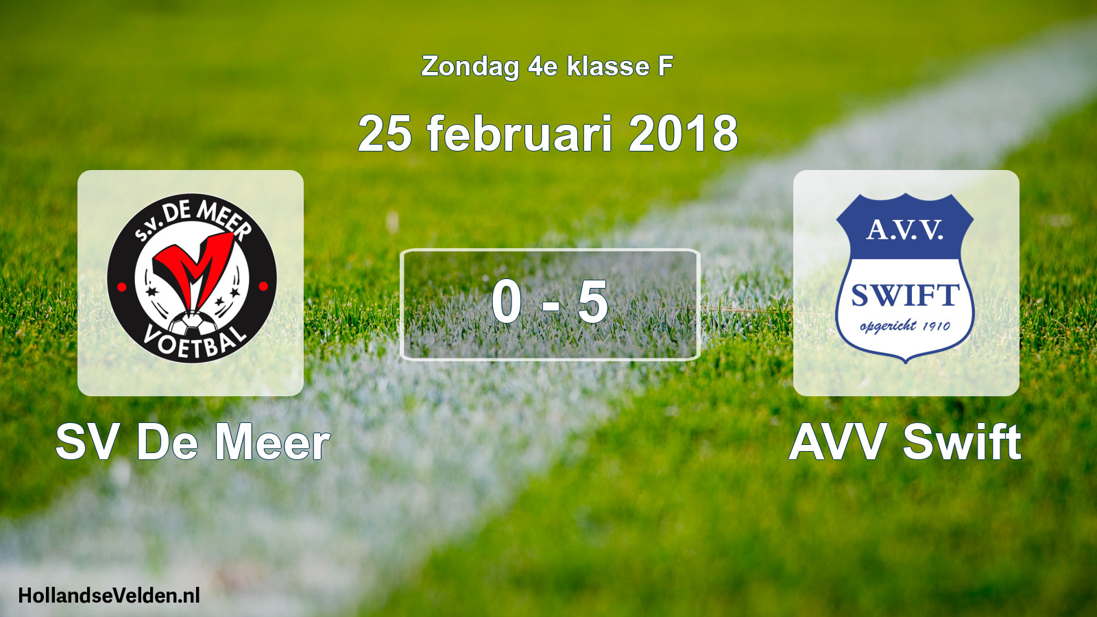 Total number of matches played: SV De Meer - AVV Swift 0 - 5 (25 February 2018)