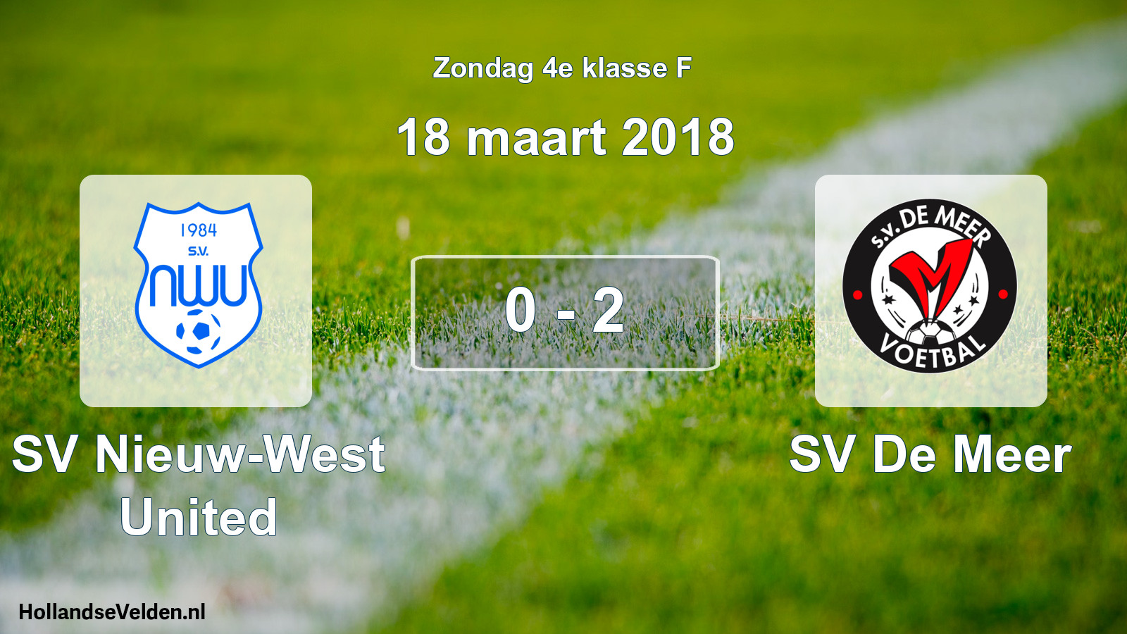 Total number of matches played: SV Nieuw-West United - SV De Meer 0 - 2 (18 March 2018)