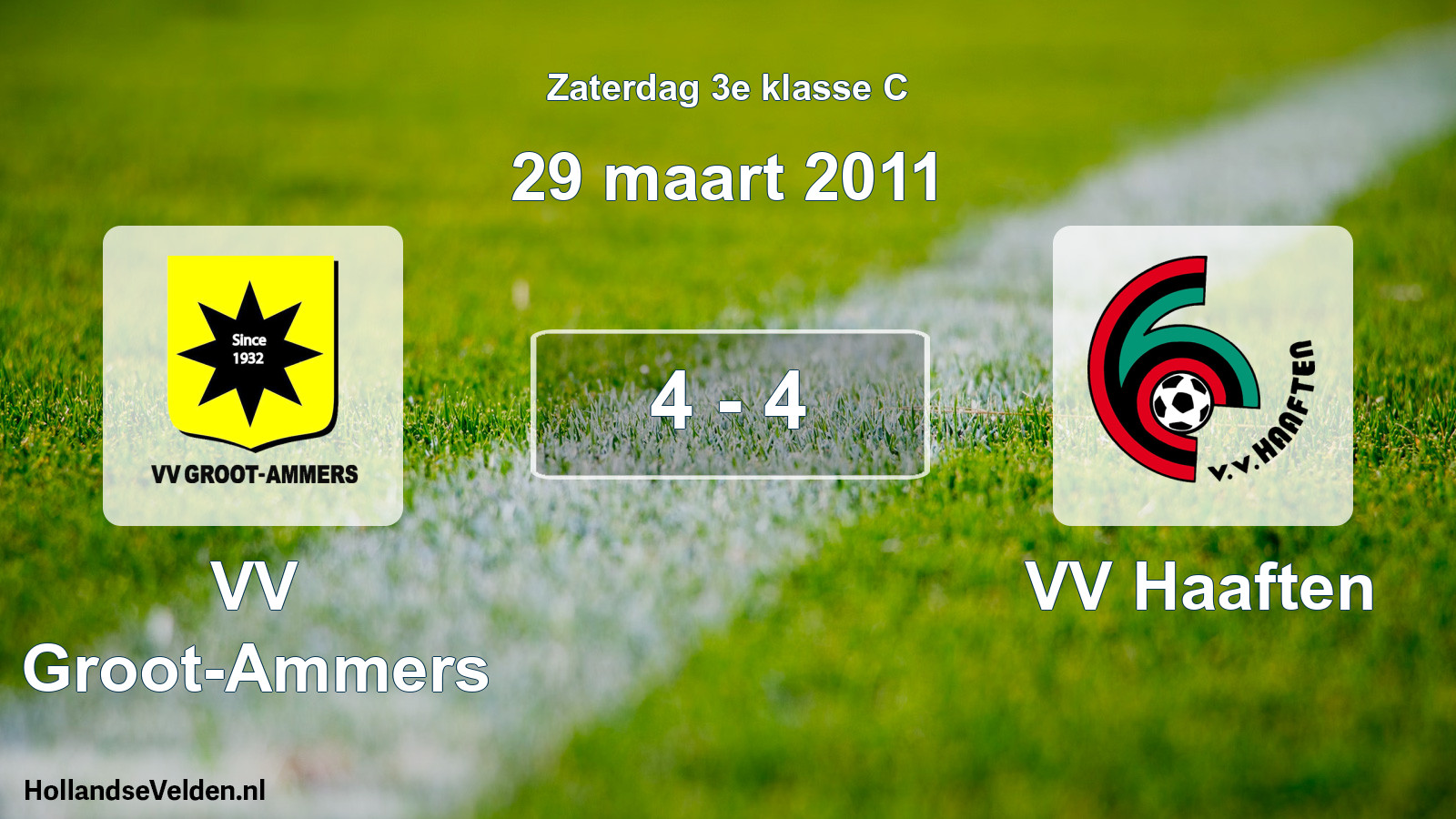 Total number of matches played: VV Groot-Ammers - VV Haaften 4 - 4 (29 March 2011)
