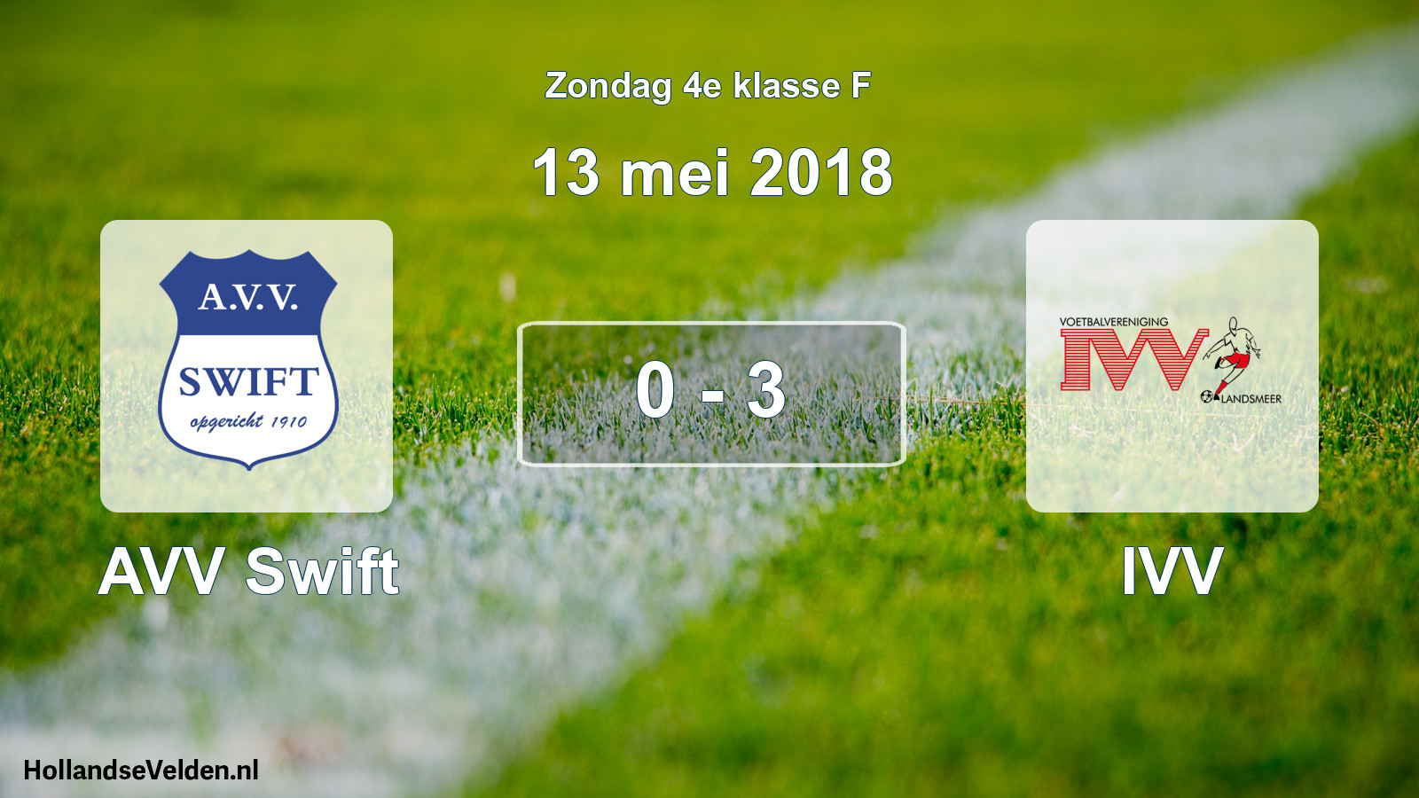 Total number of matches played: AVV Swift - IVV 0 - 3 (13 May 2018)