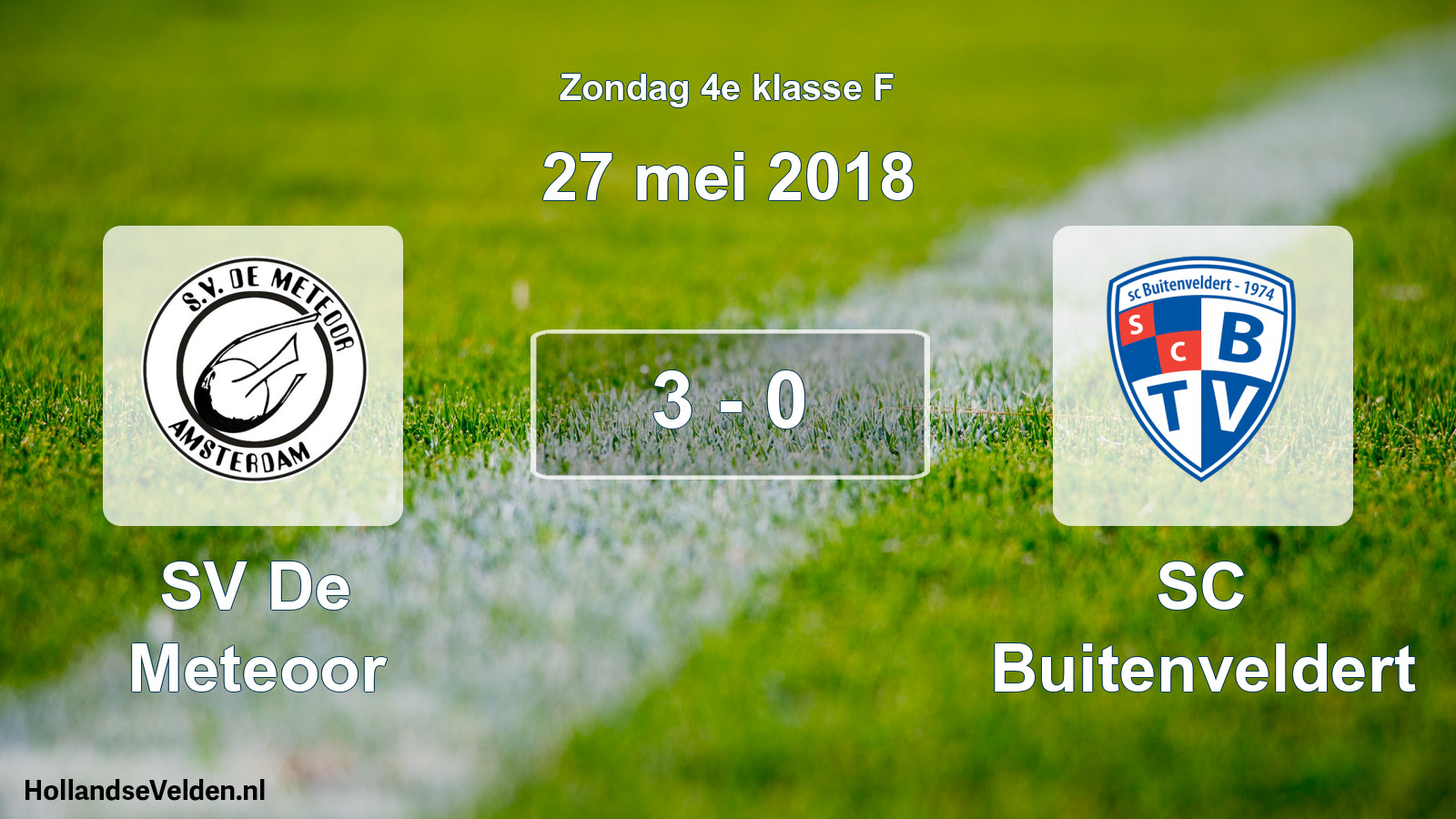 Total number of matches played: SV De Meteoor - SC Buitenveldert 3 - 0 (27 May 2018)