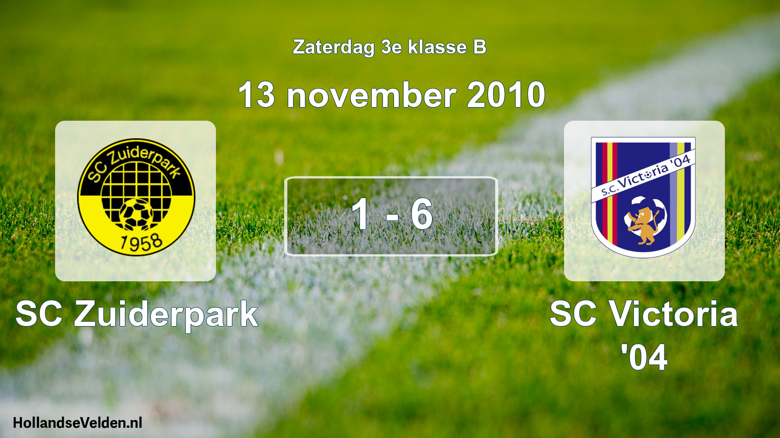 Total number of matches played: SC Zuiderpark - SC Victoria '04 1 - 6 (13 November 2010)