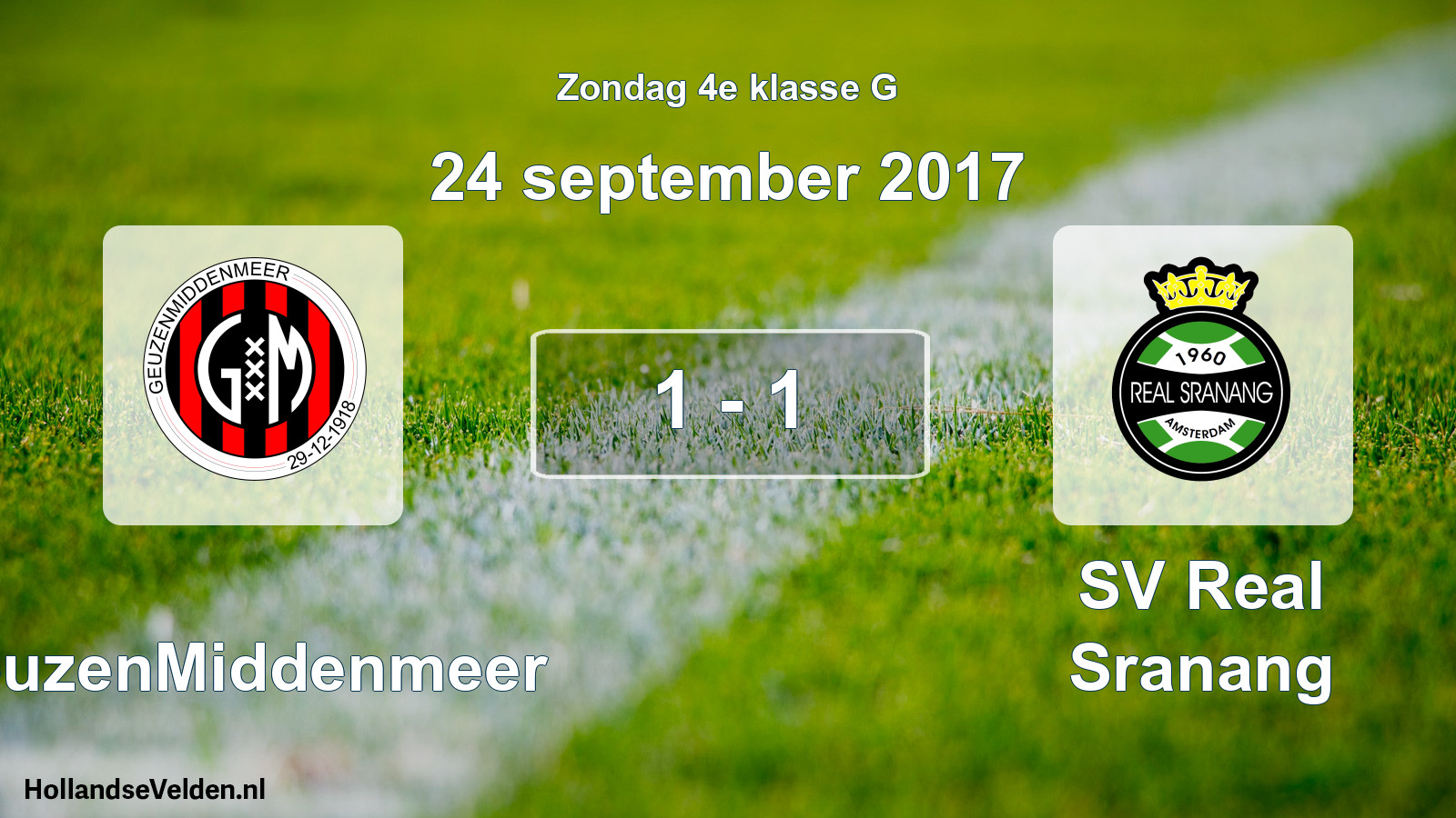 Total number of matches played: GeuzenMiddenmeer - SV Real Sranang 1 - 1 (24 September 2017)