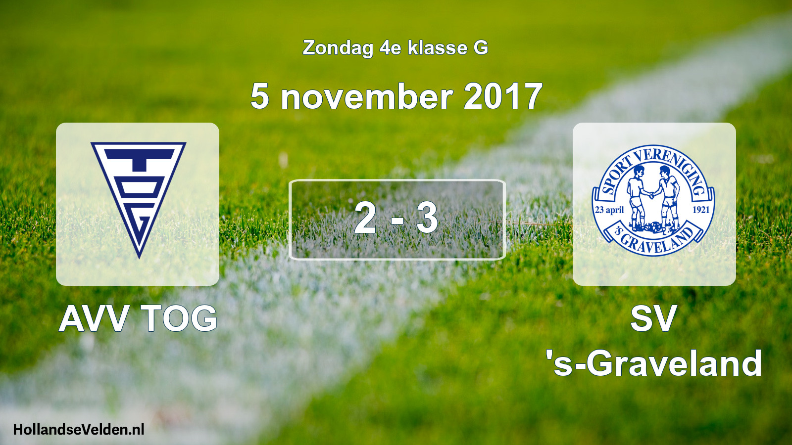 Total number of matches played: AVV TOG - SV 's-Graveland 2 - 3 (5 November 2017)