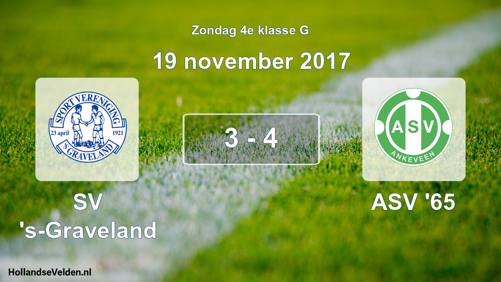 Total number of matches played: SV 's-Graveland - ASV '65 3 - 4 (19 November 2017)
