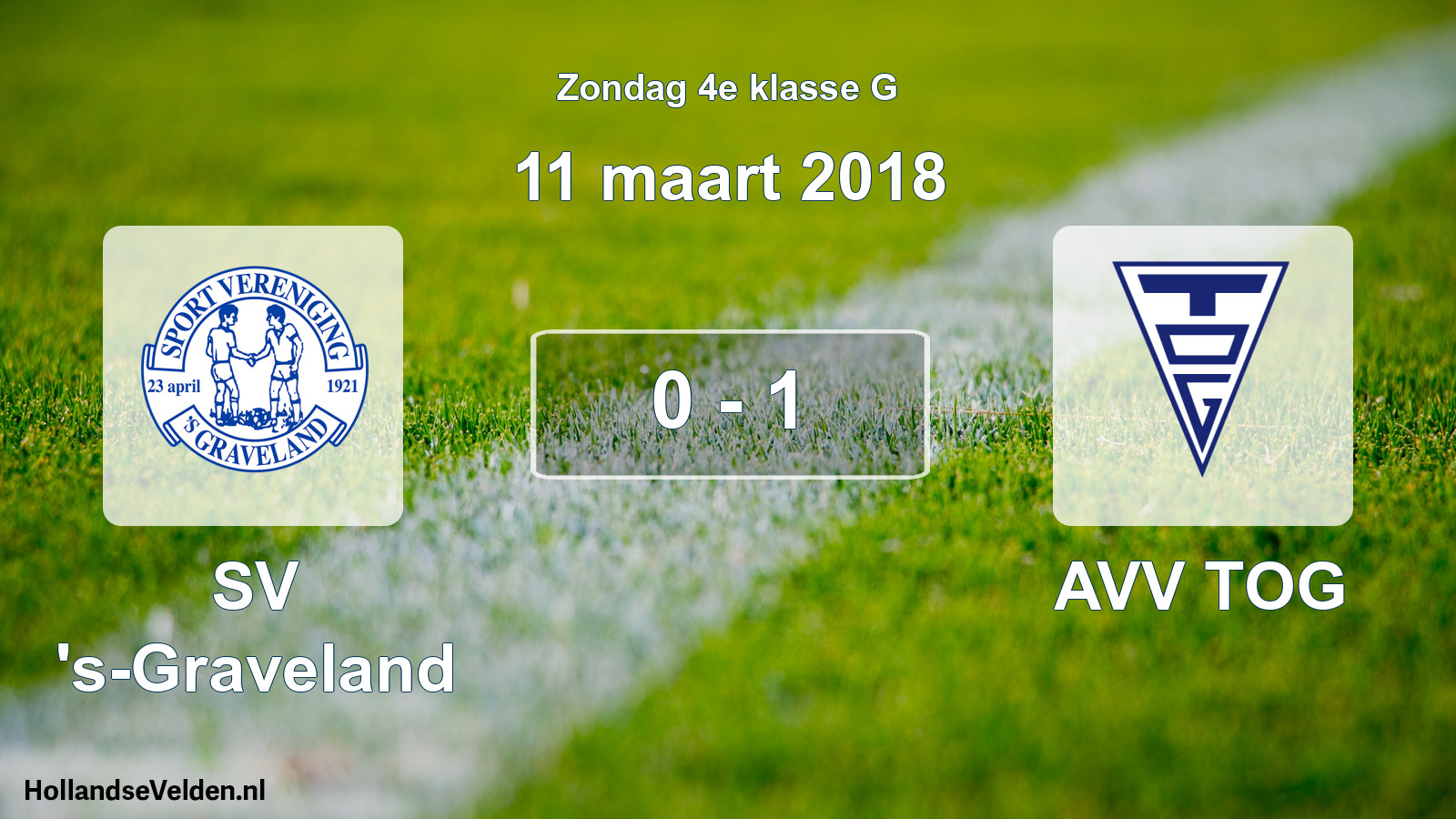 Total number of matches played: SV 's-Graveland - AVV TOG 0 - 1 (11 March 2018)