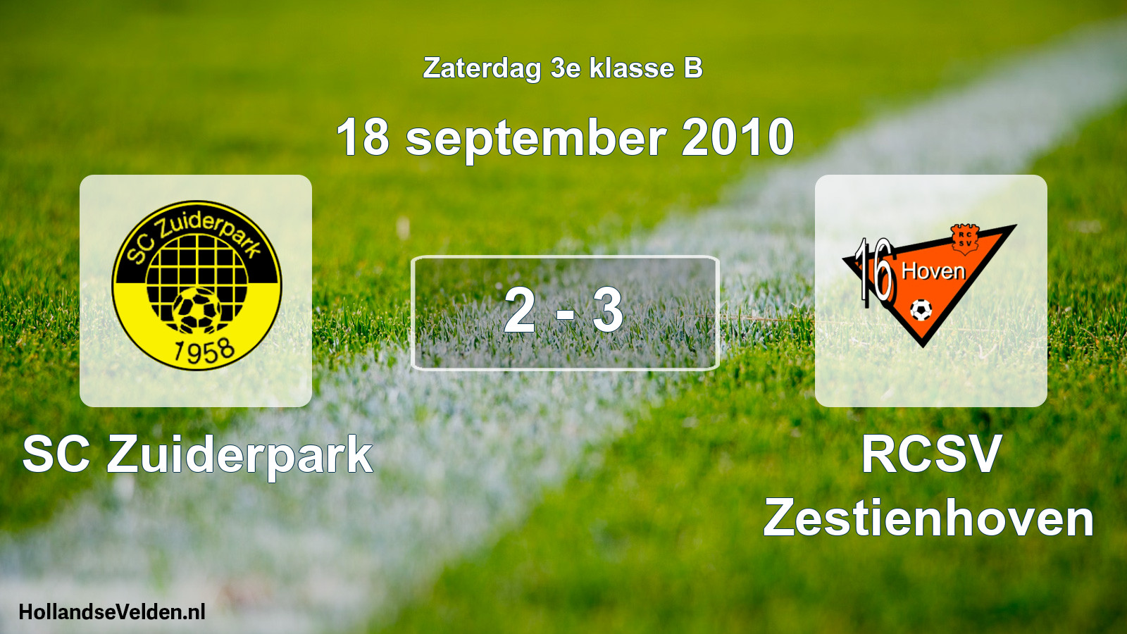 Total number of matches played: SC Zuiderpark - RCSV Zestienhoven 2 - 3 (18 September 2010)
