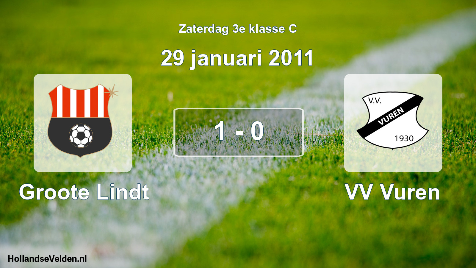 Total number of matches played: Groote Lindt - VV Vuren 1 - 0 (29 January 2011)