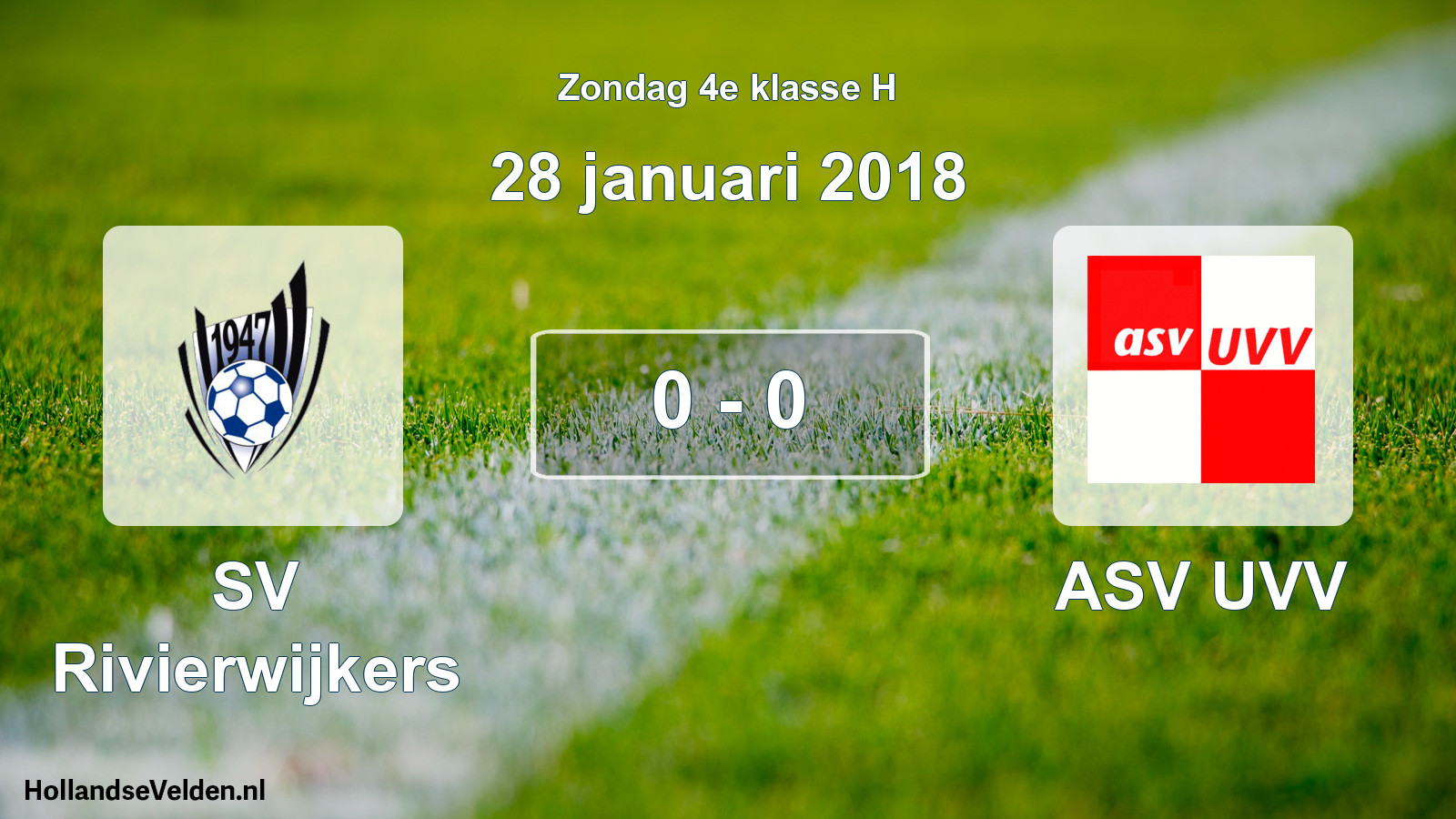 Total number of matches played: SV Rivierwijkers - ASV UVV 0 - 0 (28 January 2018)