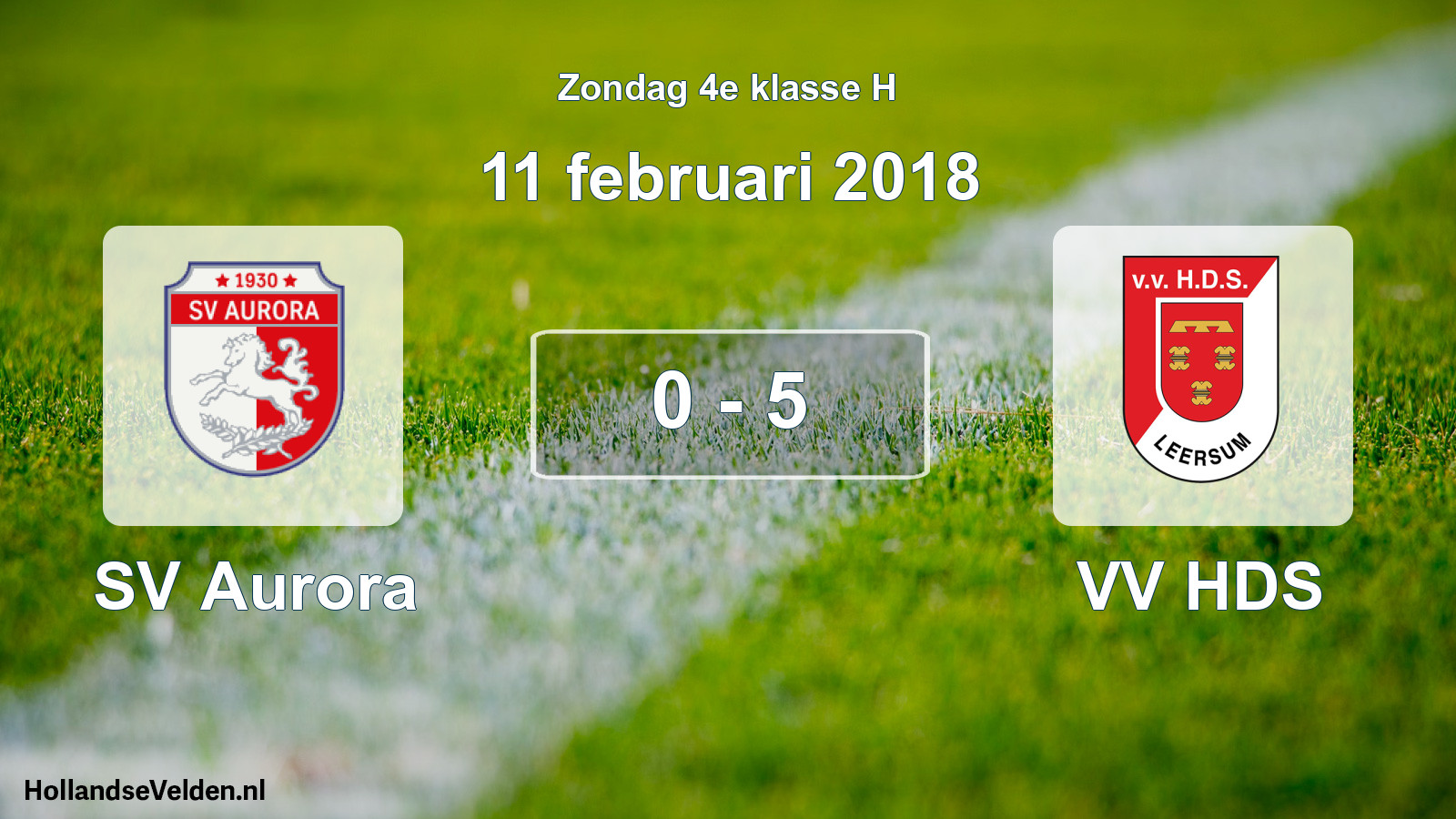 Total number of matches played: SV Aurora - VV HDS 0 - 5 (11 February 2018)