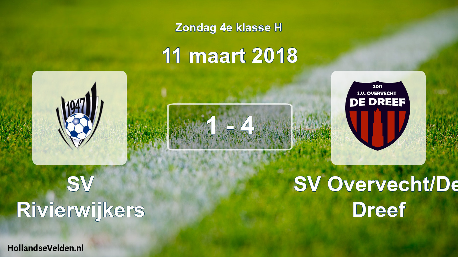 Total number of matches played: SV Rivierwijkers - SV Overvecht/De Dreef 1 - 4 (11 March 2018)