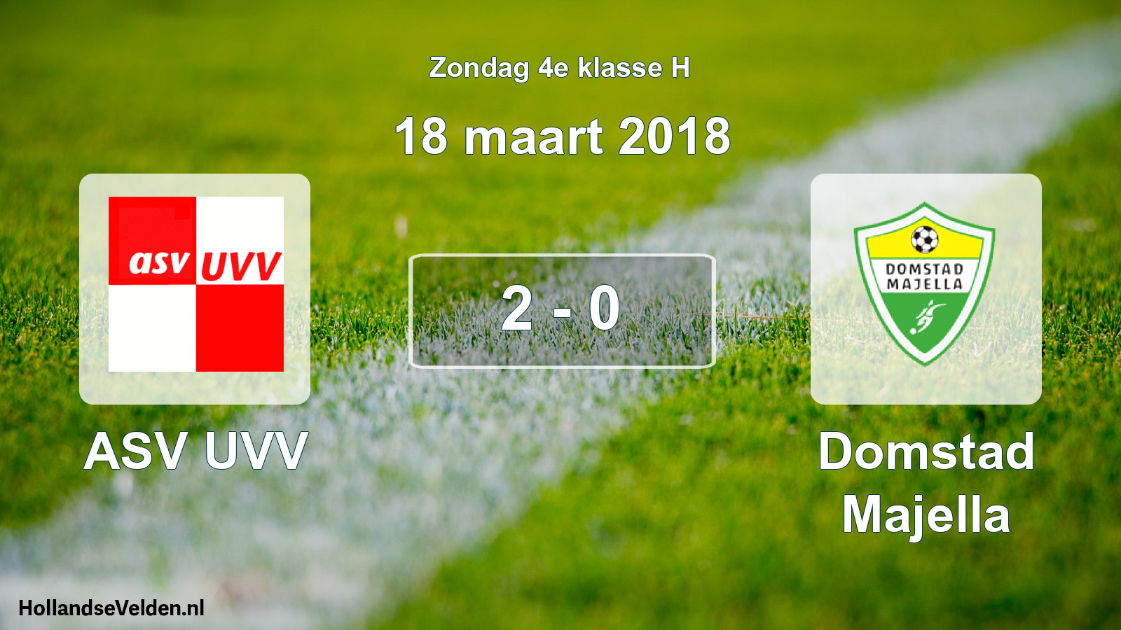 Total number of matches played: ASV UVV - Domstad Majella 2 - 0 (18 March 2018)