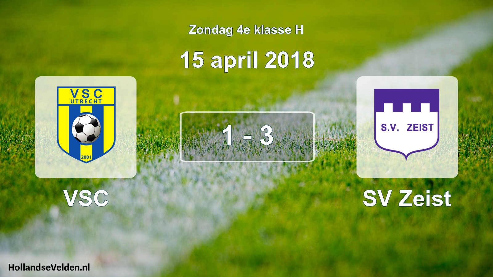 Total number of matches played: VSC - SV Zeist 1 - 3 (15 April 2018)
