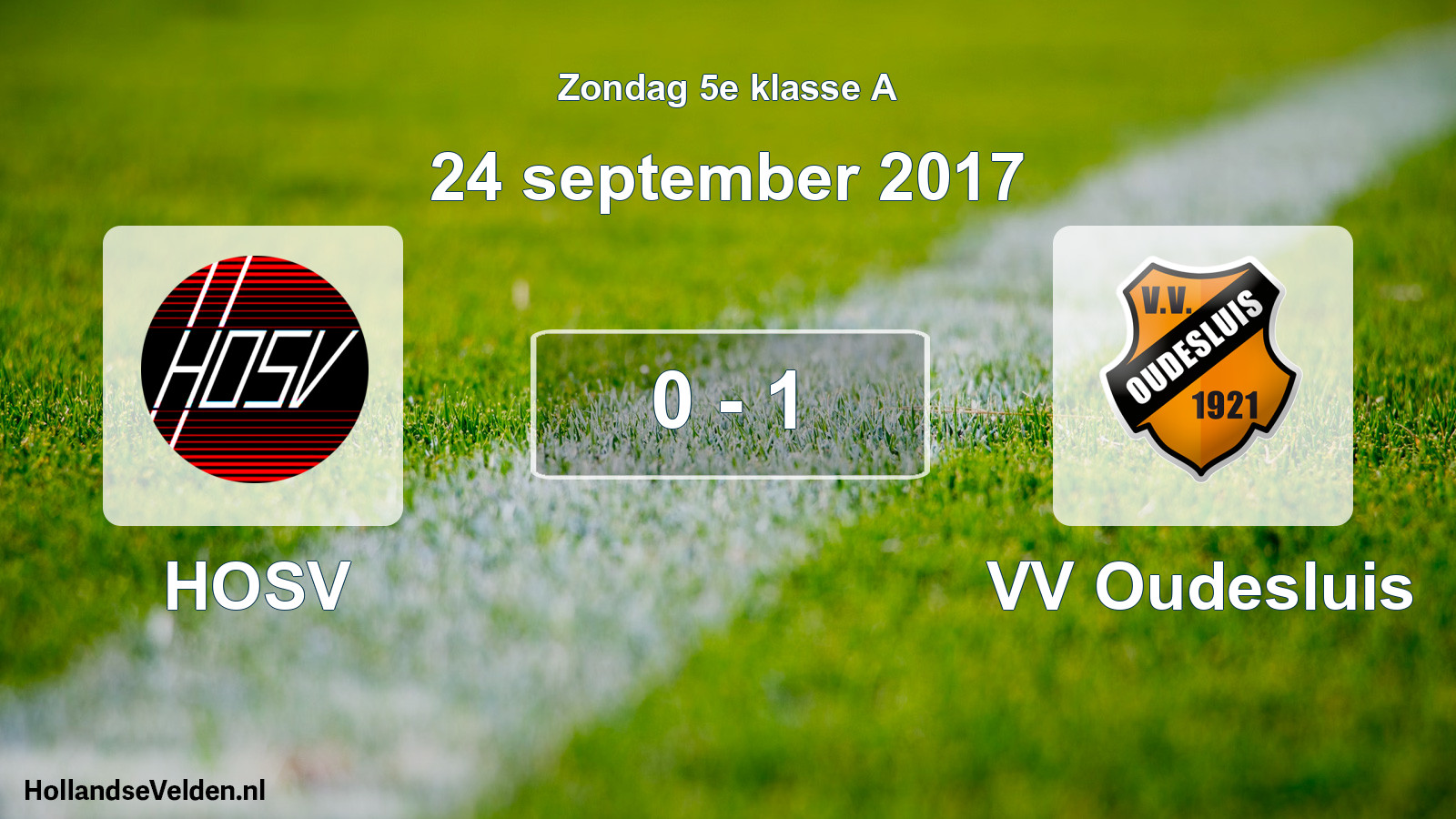 Total number of matches played: HOSV - VV Oudesluis 0 - 1 (24 September 2017)