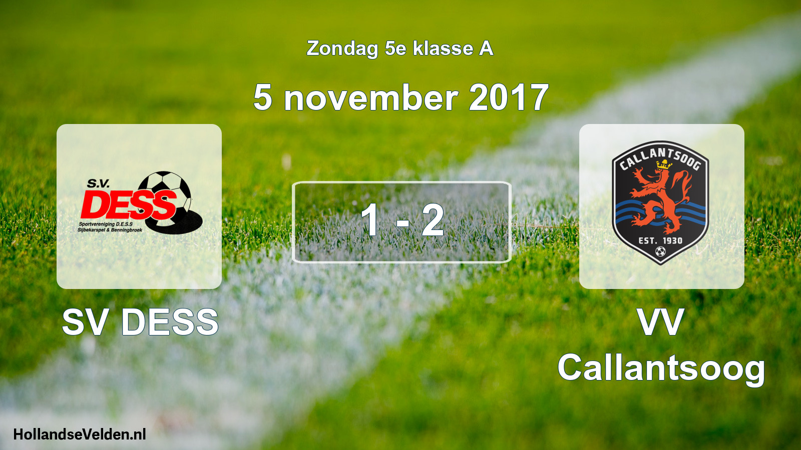 Total number of matches played: SV DESS - VV Callantsoog 1 - 2 (5 November 2017)
