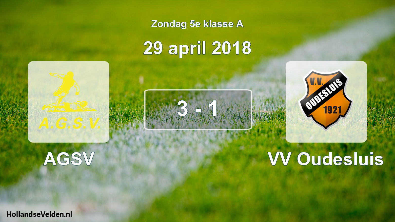 Total number of matches played: AGSV - VV Oudesluis 3 - 1 (29 April 2018)