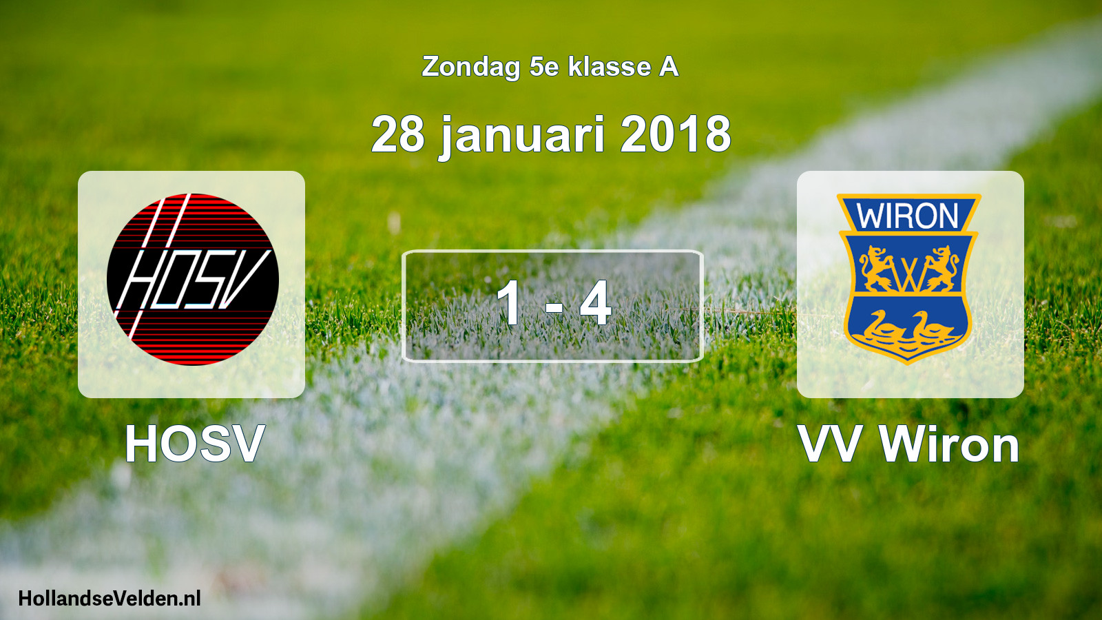 Total number of matches played: HOSV - VV Wiron 1 - 4 (28 January 2018)