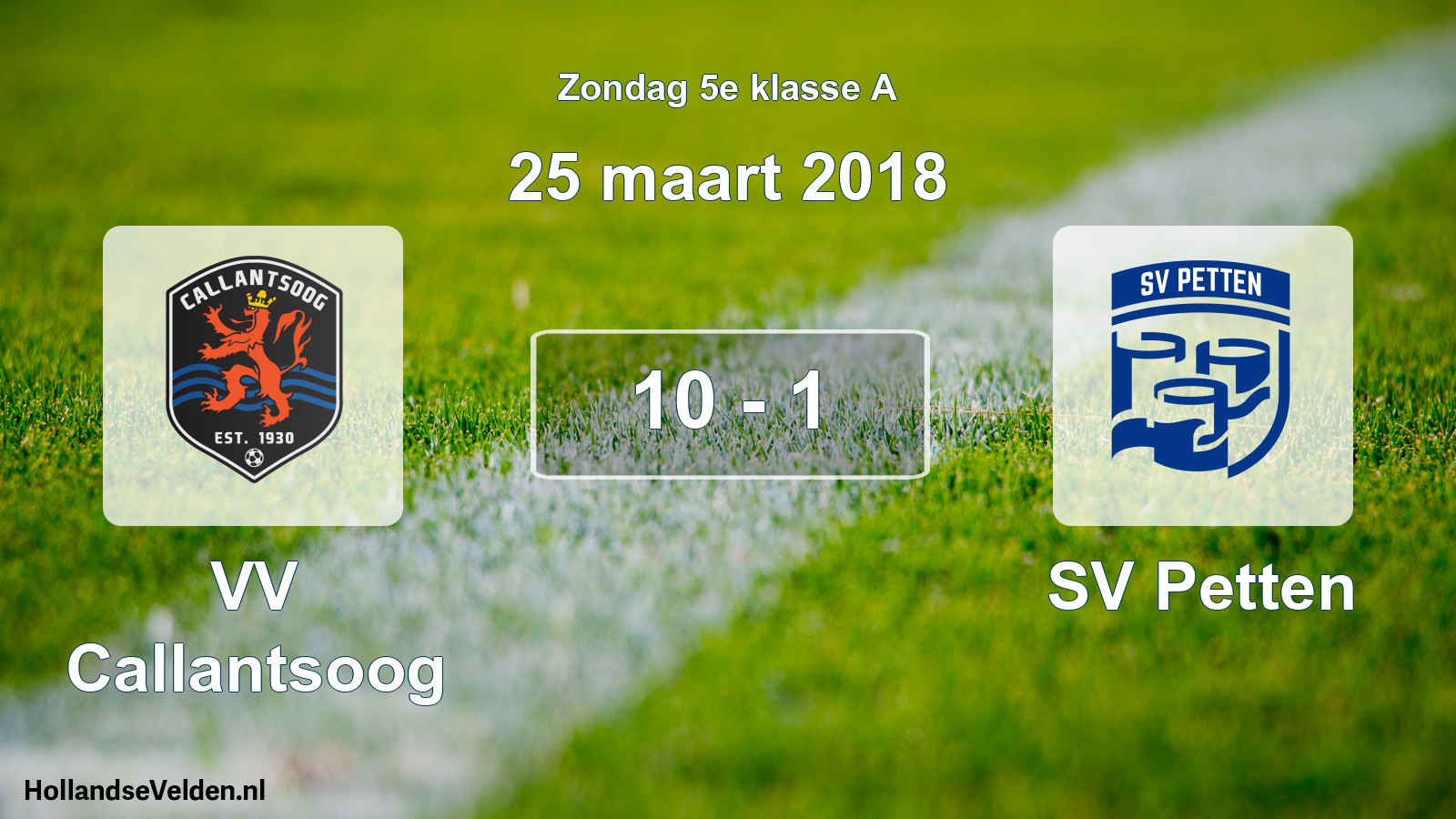 Total number of matches played: VV Callantsoog - SV Petten 10 - 1 (25 March 2018)