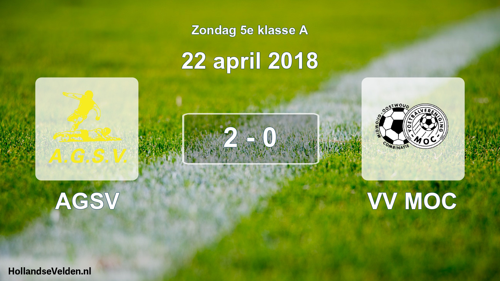 Total number of matches played: AGSV - VV MOC 2 - 0 (22 April 2018)