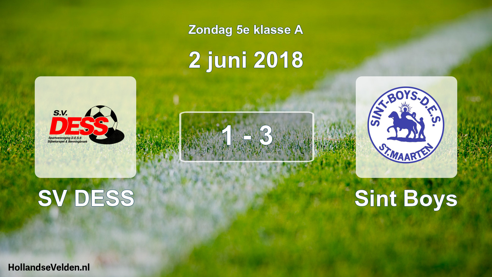 Total number of matches played: SV DESS - Sint Boys 1 - 3 (2 June 2018)