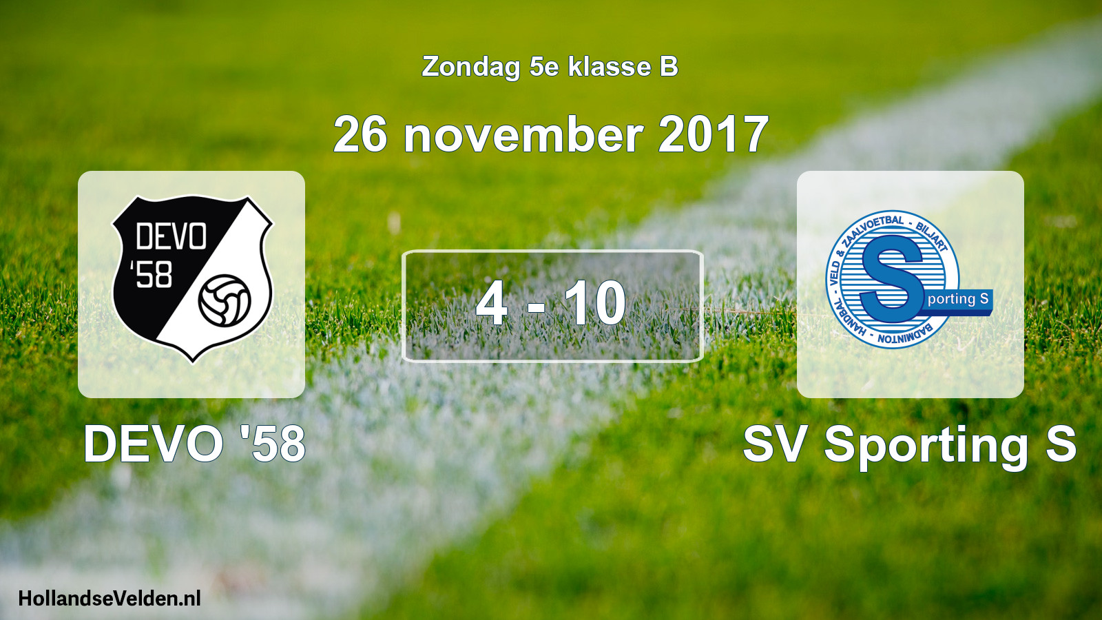 Total number of matches played: DEVO '58 - SV Sporting S 4 - 10 (26 November 2017)