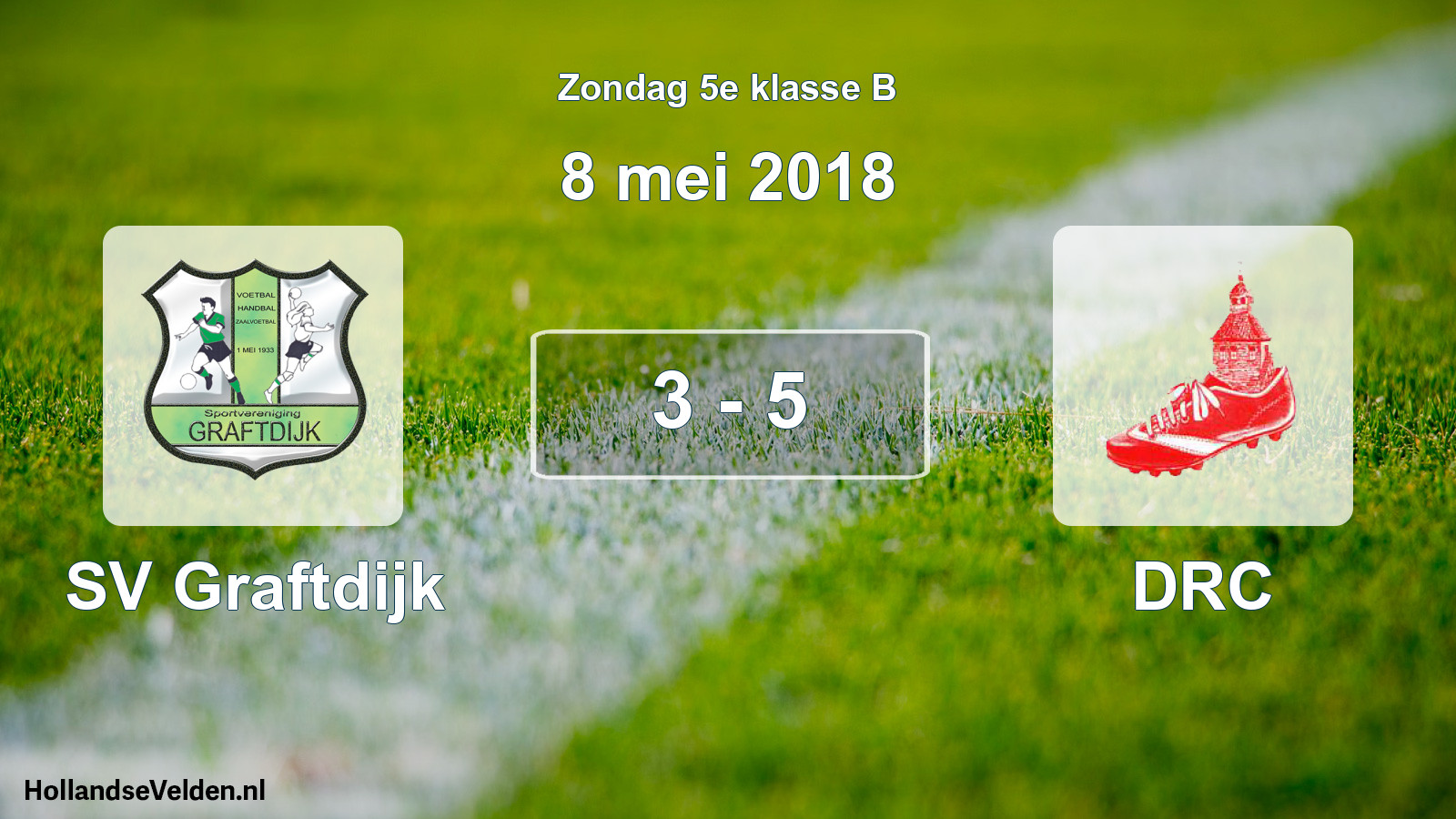 Total number of matches played: SV Graftdijk - DRC 3 - 5 (8 May 2018)