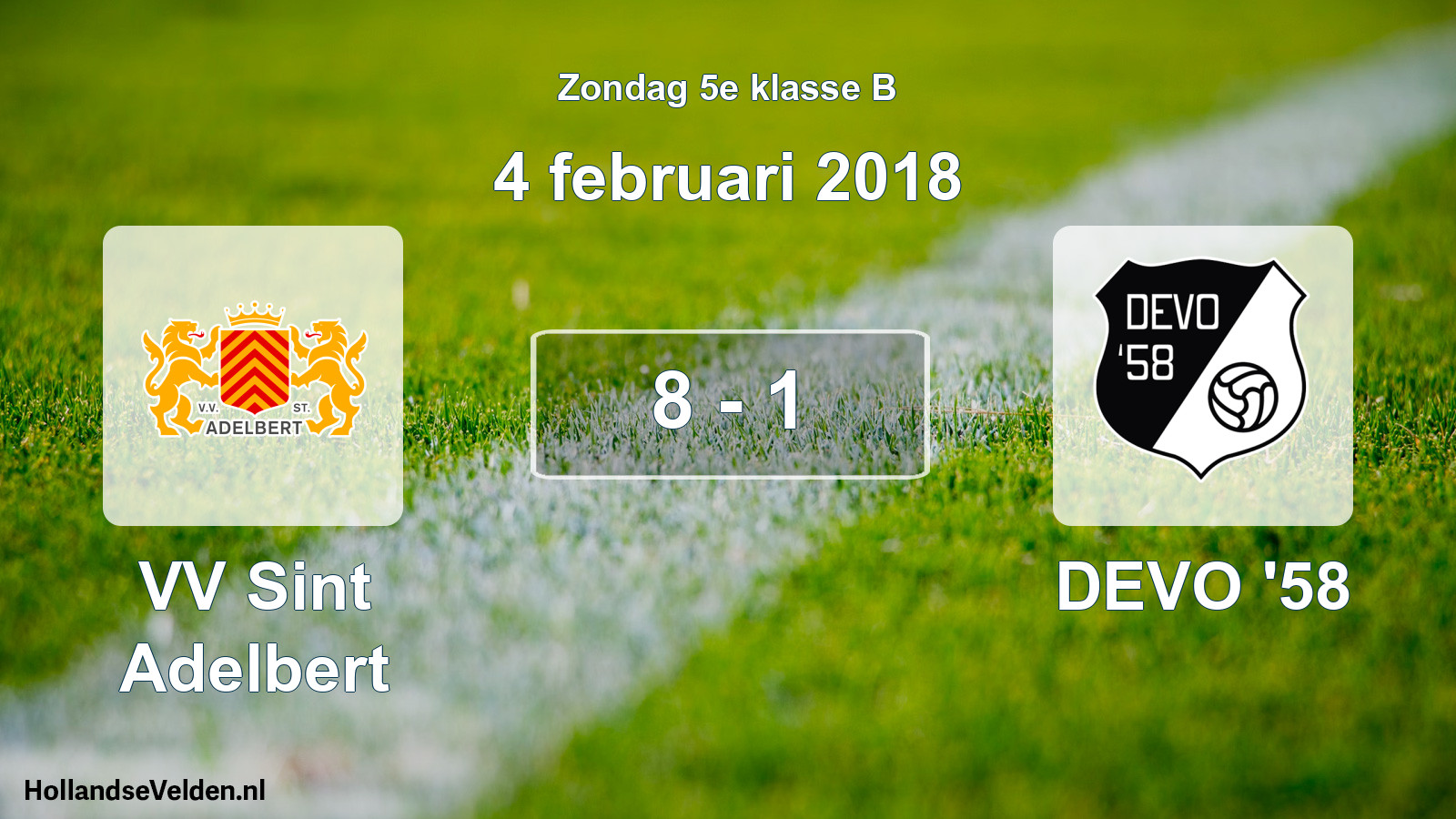 Total number of matches played: VV Sint Adelbert - DEVO '58 8 - 1 (4 February 2018)