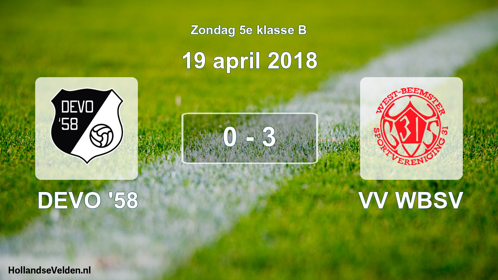 Total number of matches played: DEVO '58 - VV WBSV 0 - 3 (19 April 2018)