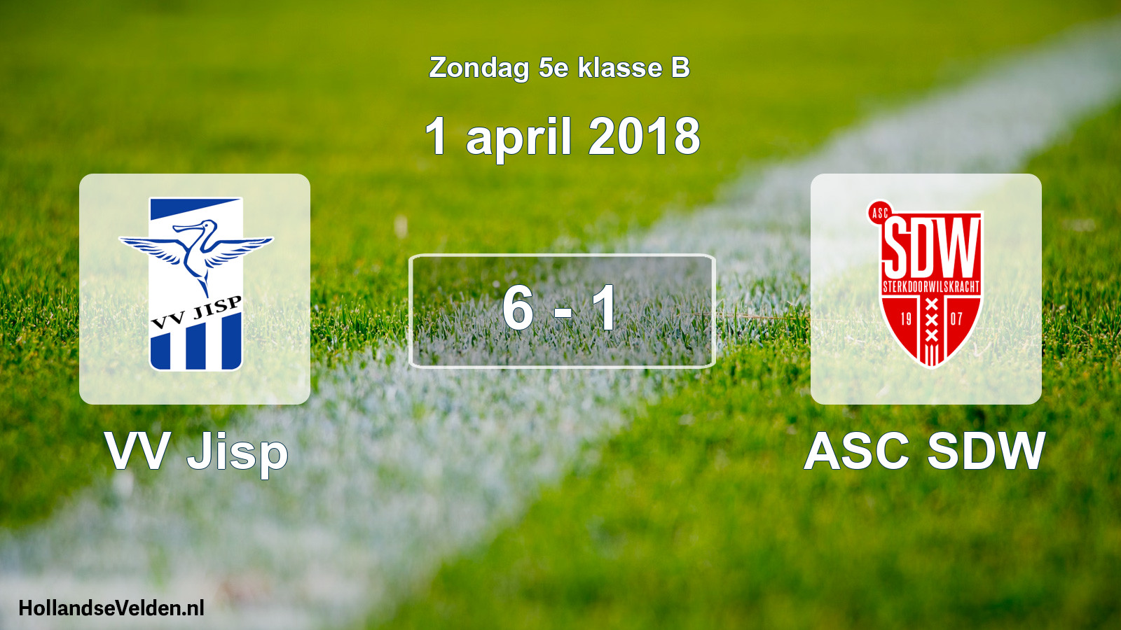 Total number of matches played: VV Jisp - ASC SDW 6 - 1 (1 April 2018)