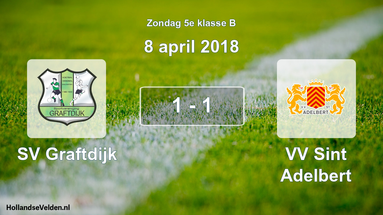 Total number of matches played: SV Graftdijk - VV Sint Adelbert 1 - 1 (8 April 2018)