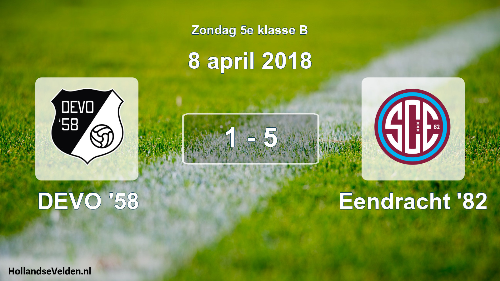 Total number of matches played: DEVO '58 - Eendracht '82 1 - 5 (8 April 2018)