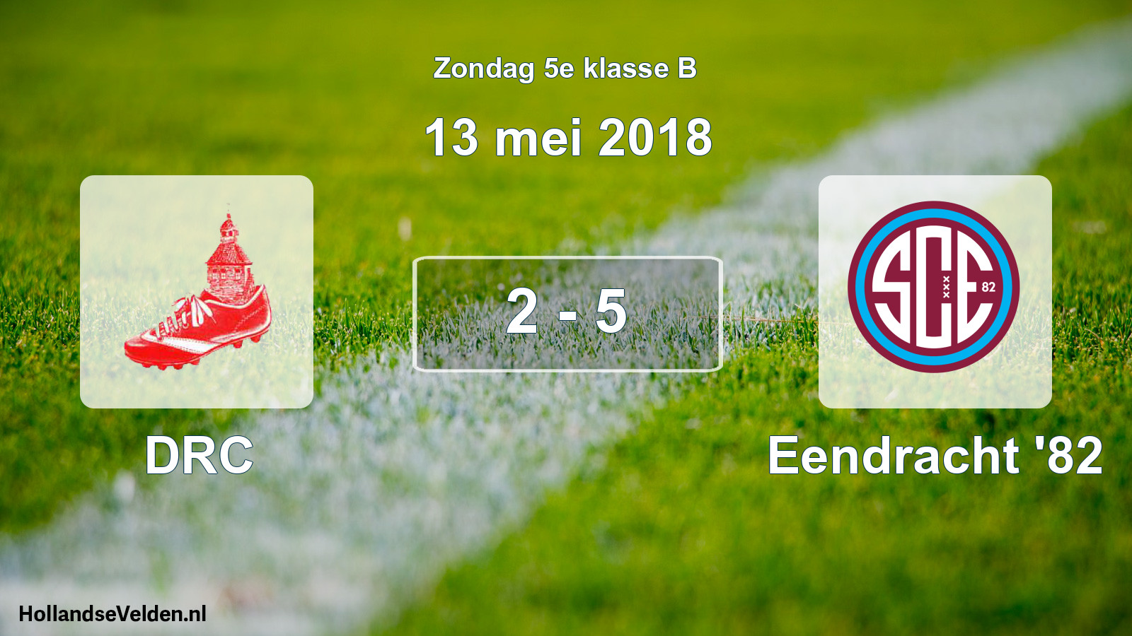 Total number of matches played: DRC - Eendracht '82 2 - 5 (13 May 2018)