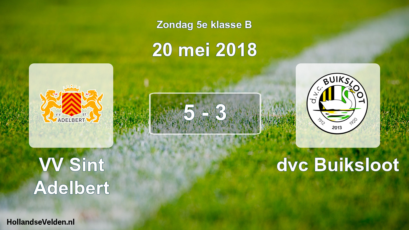 Total number of matches played: VV Sint Adelbert - dvc Buiksloot 5 - 3 (20 May 2018)