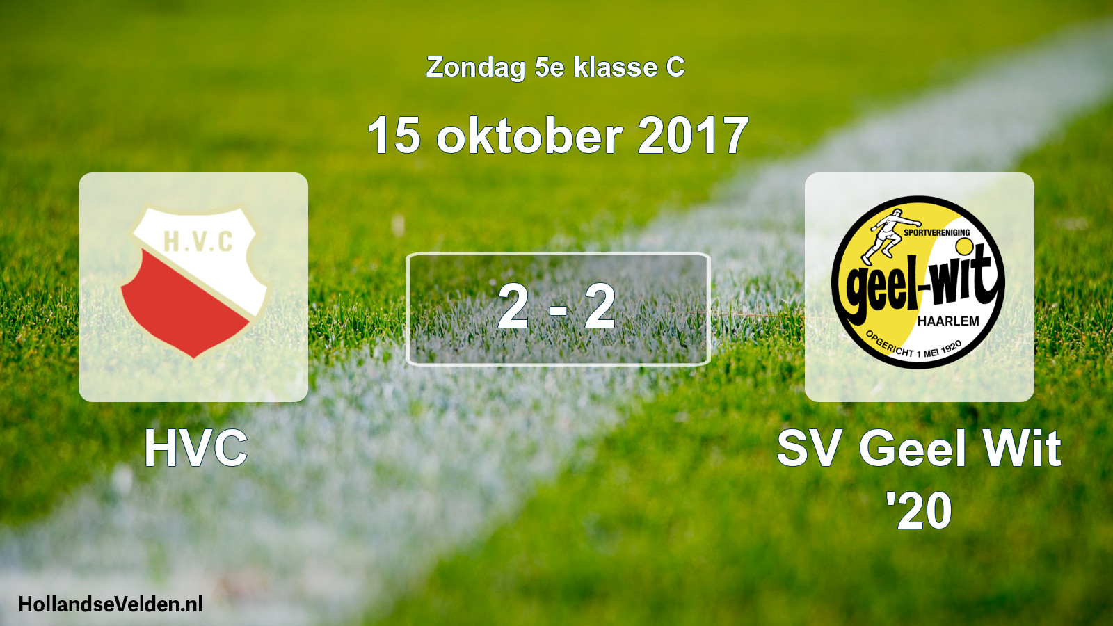 Total number of matches played: HVC - SV Geel Wit '20 2 - 2 (15 October 2017)